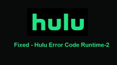 Top 5 Solutions to Hulu Error Code Runtime-2