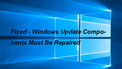 3 Solutions for Windows Update Components Must Be Repaired
