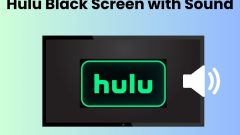 Correction: écran noir Hulu avec son sur TV, Roku, PC, Mac