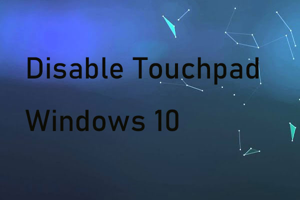 3 solutions possibles pour désactiver le pavé tactile sous Windows 10
