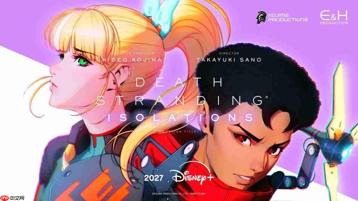 小岛秀夫ip布局无上限!《死亡搁浅》宇宙再扩张、改编动画版将登陆disney+