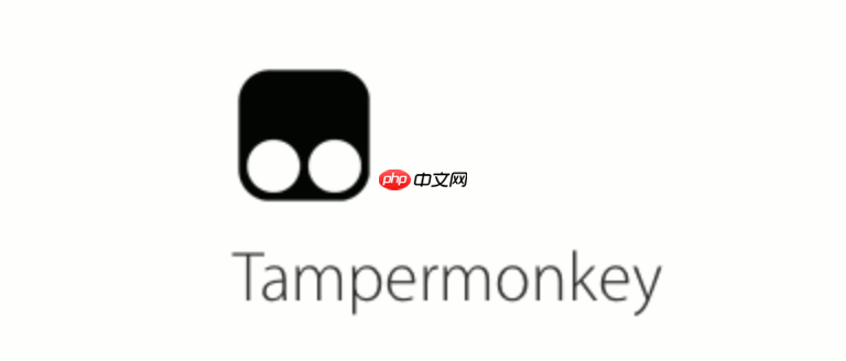 油猴脚本安装失败怎么办 油猴安装异常原因与修复教程