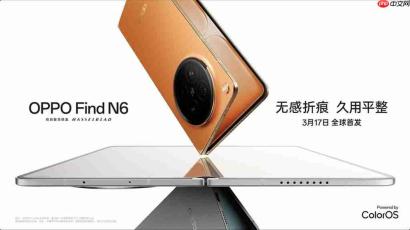 OPPO Find N6 轻薄旗舰大摺确认 3 月 17 全球发布!率先披露天穹记忆玻璃技术、新增 OPPO AI 手写笔