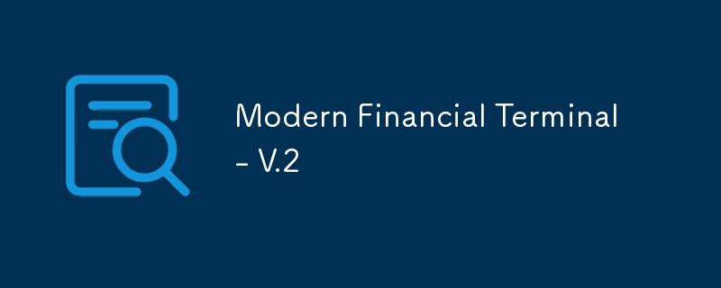 Terminal financier moderne - V.2