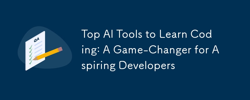 Top AI Tools to Learn Coding: A Game-Changer for Aspiring Developers