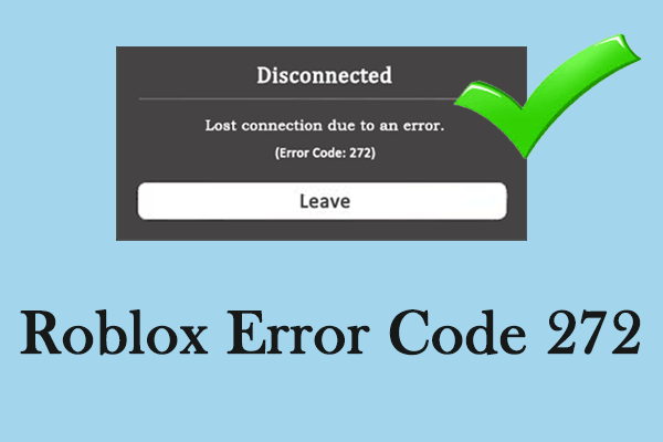 The Proven Ways to Fix Roblox Error Code 272 on Windows 10