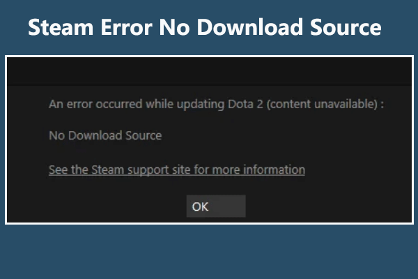 Fixing Steam Error No Download Source? All You Need to Know