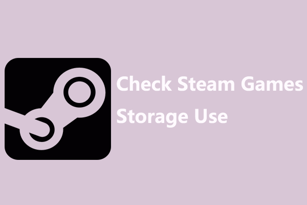 Un manuel complet pour vérifier l'utilisation du stockage des jeux Steam