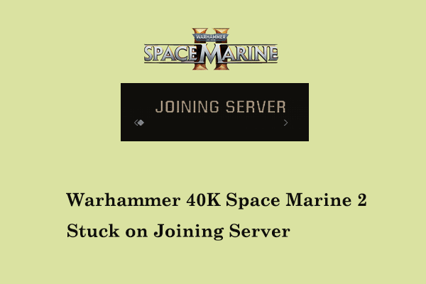 Fix Warhammer 40K Space Marine 2 Stuck on Joining Server