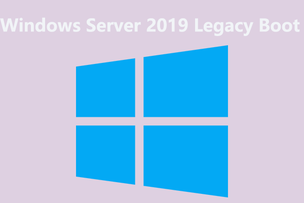 Windows Server 2019 Legacy Boot: Installieren, BIOS in UEFI konvertieren