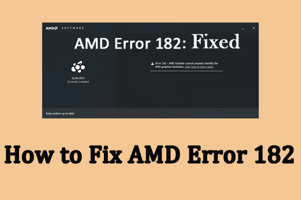 How to Fix AMD Error 182 on Windows: Troubleshooting Guide