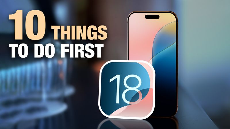 Hanya Pasang iOS 18? Ini 10 Perkara Yang Perlu Dilakukan Pertama