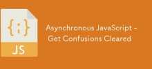 비동기 JavaScript - 혼란을 해결하세요