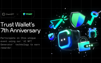 ChainGPT and TrustWallet Partner to Celebrate 7th Anniversary with AI-Powered NFT Generation Event