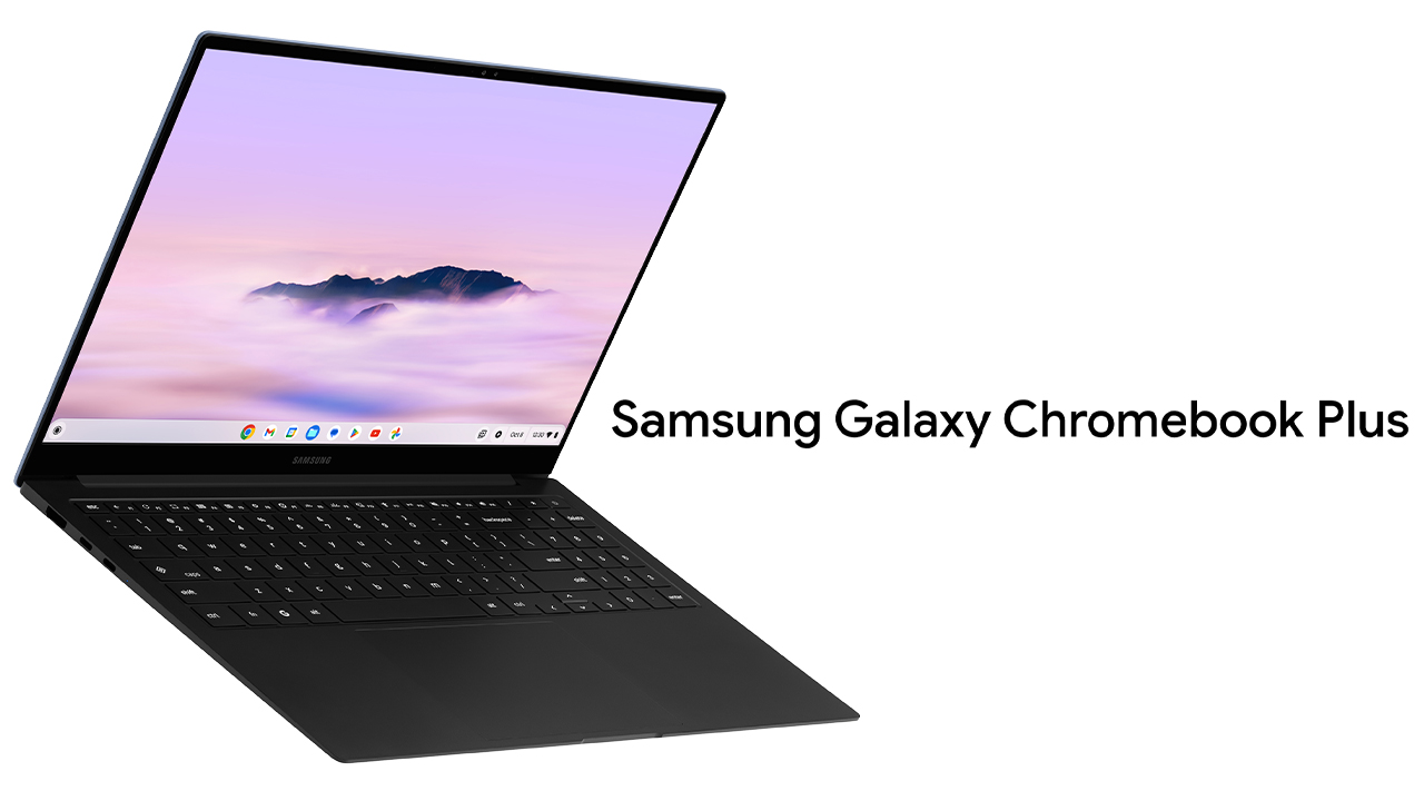 三星 Galaxy Chromebook Plus 推出帶有 OLED 螢幕的輕量級 ChromeOS 筆記型電腦