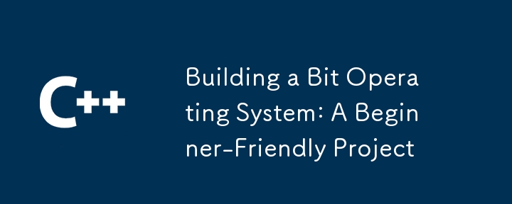 Building a Bit Operating System: A Beginner-Friendly Project