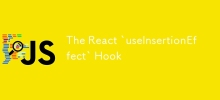 Der React-Hook „useInsertionEffect'.