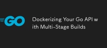 Dockeriser votre API Go avec des versions en plusieurs étapes