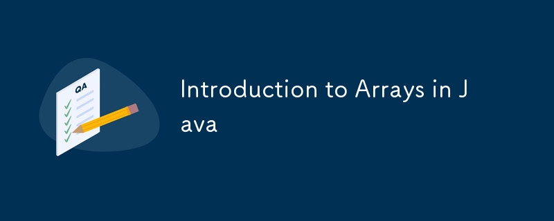 Einführung in Arrays in Java