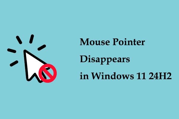 Le pointeur de la souris disparaît dans Windows 11 24H2 | Correctifs simples