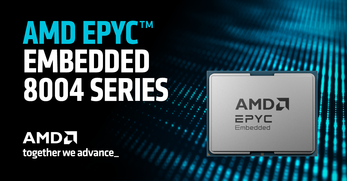 AMD 推出 EPYC Embedded 霄龙嵌入式 8004 系列处理器：Zen 4c 架构，最多 64 核