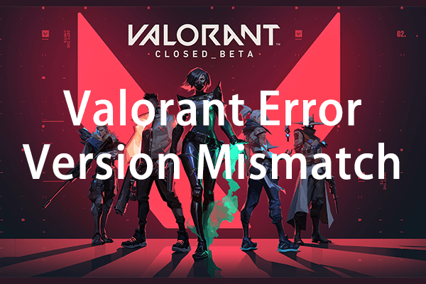 Windows의 Valorant 버전 불일치 오류: 이 수정 사항을 시도해 보세요