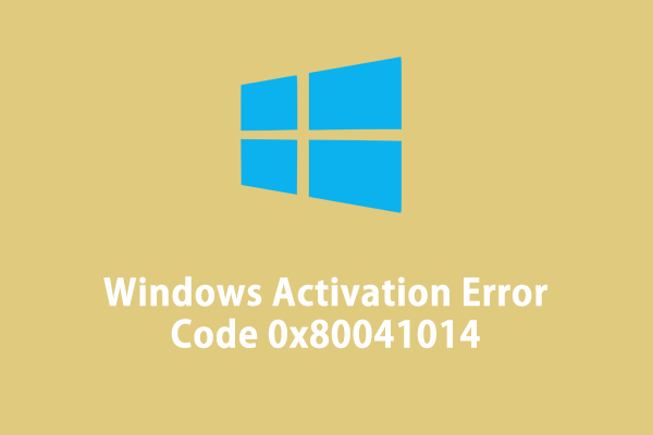 Failed to Activate Windows 10/11 with 0x80041014? Look Here!