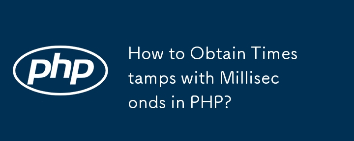 Comment obtenir des horodatages en millisecondes en PHP ?