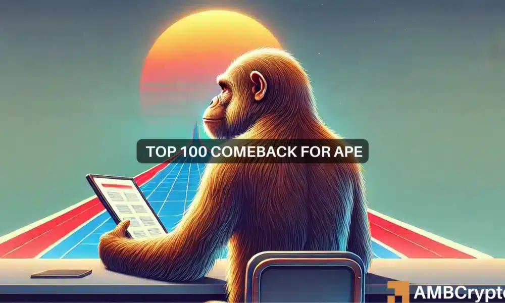 ApeCoin [APE] Kembali Kejayaan ke 100 Matawang Kripto Teratas Selepas Meningkat 66% dalam 24 Jam