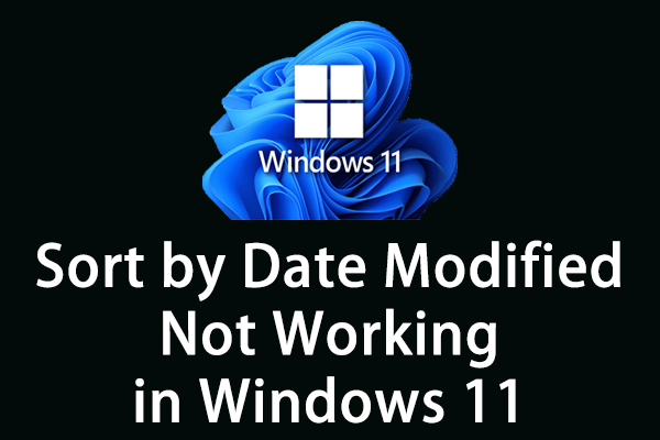 Comment réparer le tri par date de modification ne fonctionne pas sous Windows 11