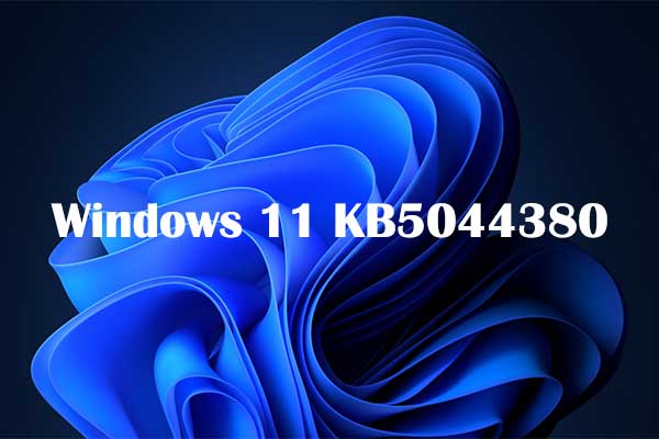 Windows 11 KB5044380 Téléchargement et correctifs lorsqu'il n'est pas installé