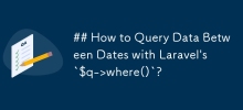 Bagaimana untuk Menyoal Data Antara Tarikh dengan `$q->where()` Laravel?