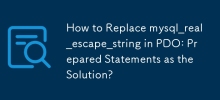 Bagaimana untuk Menggantikan mysql_real_escape_string dalam PDO: Penyata Disediakan sebagai Penyelesaian?