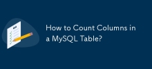 Bagaimana untuk Mengira Lajur dalam Jadual MySQL?