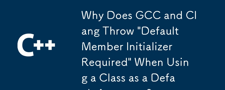 Why Does GCC and Clang Throw \