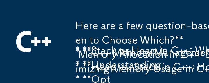 Here are a few question-based titles that capture the essence of your article:

* Stack or Heap in C  : When to Choose Which?
* C   Memory Management: Stack vs. Heap: Which is Right for You?
* Underst