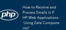 Comment recevoir et traiter des e-mails dans des applications Web PHP à l'aide des composants Zeta ?