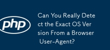 Pouvez-vous vraiment détecter la version exacte du système d'exploitation à partir d'un agent utilisateur de navigateur ?