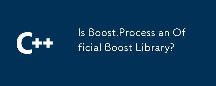 Is Boost.Process an Official Boost Library?