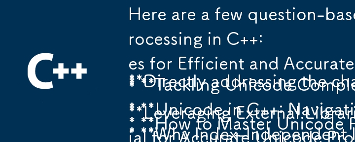 ここでは、C での Unicode 処理のベスト プラクティスに焦点を当てた、提供されたコンテンツに基づく質問ベースの記事のタイトルをいくつか示します。

課題に直接取り組む:

* Unicode Proをマスターする方法