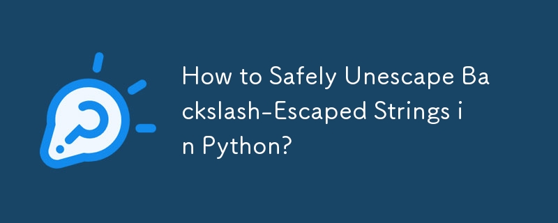 Wie entferne ich sicher Strings mit Backslash-Escape in Python?