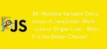 JavaScript 中的多變量宣告：多行還是單行 - 哪個是更好的選擇？