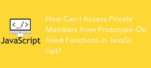 How Can I Access Private Members from Prototype-Defined Functions in JavaScript?