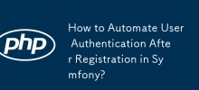 How to Automate User Authentication After Registration in Symfony?