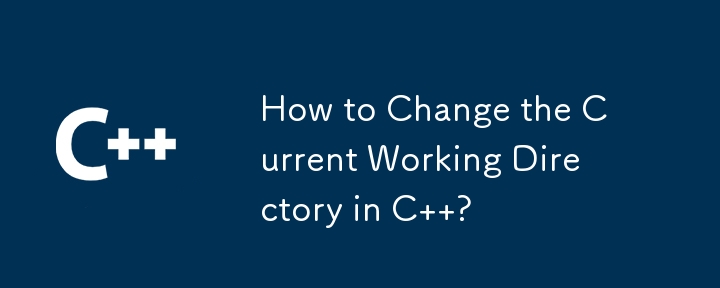 How to Change the Current Working Directory in C  ?