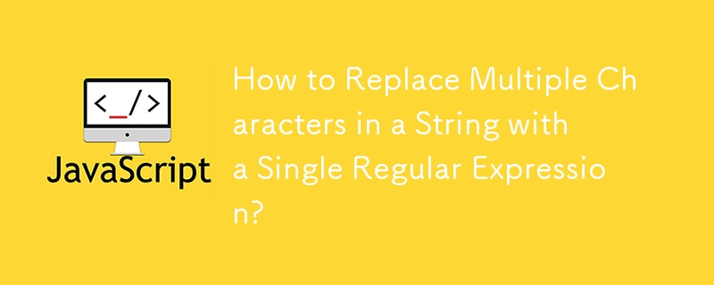 How to Replace Multiple Characters in a String with a Single Regular Expression?