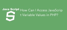 How Can I Access JavaScript Variable Values in PHP?