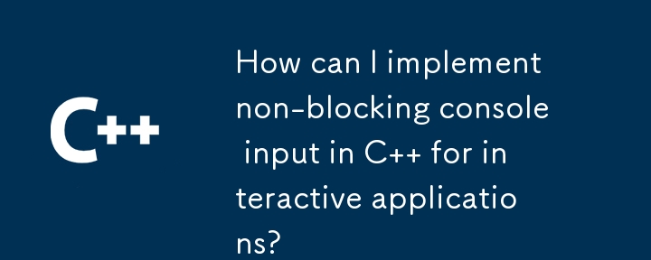 インタラクティブなアプリケーション向けにノンブロッキングのコンソール入力を C で実装するにはどうすればよいですか?