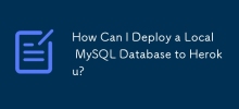如何将本地MySQL数据库部署到Heroku？