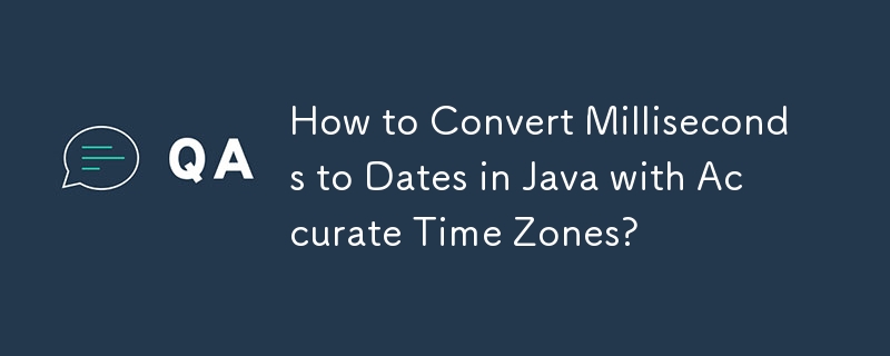 正確なタイムゾーンを使用してJavaでミリ秒を日付に変換する方法?